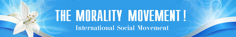 International Social Movement “THE MORALITY MOVEMENT”